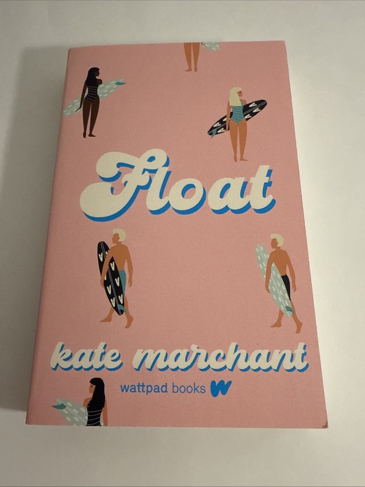 Float by Kate Marchant Wattpad Books Teen Fiction Novel Summer Romance