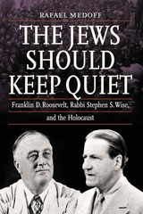 The Jews Should Keep Quiet by Medoff