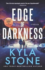 Edge of Darkness: A Post-Apocalyptic EMP – Paperback, by Stone Kyla – Very Good