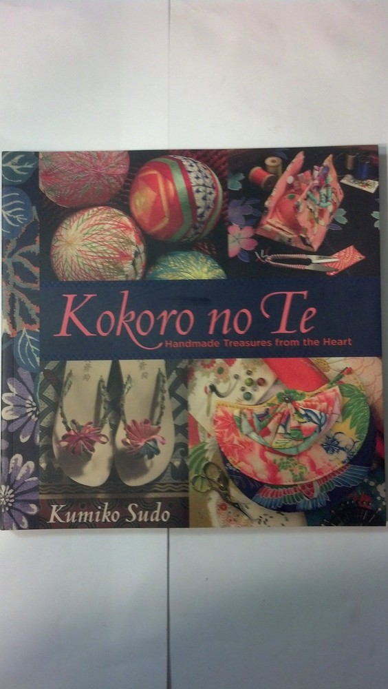 Kokoro no Te: Handmade Treasures from the Heart