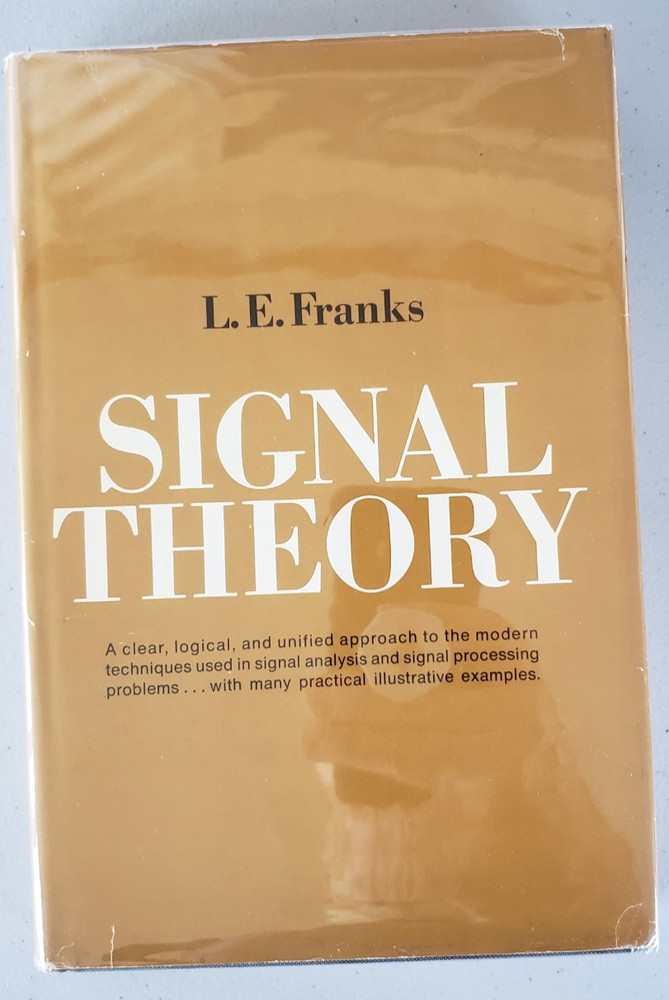 Signal Theory — L.E. Franks — Prentice-Hall 1969
