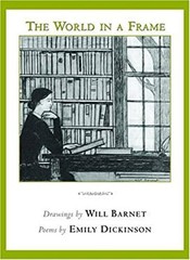 The World in a Frame : Drawings by Will Barnet and Poems by Emily