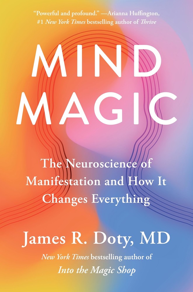 Mind Magic by Dr James R Doty NEW Paperback