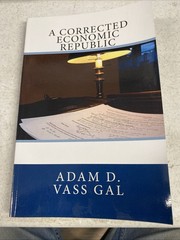 A Corrected Economic Republic by Adam Dominic Vass Gal MS (English) Paperback