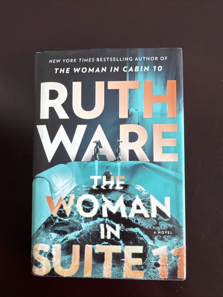 Woman in Suite 11 : A Novel by Ruth Ware (2025, Hardcover)