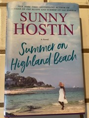 Signed Summer on Highland Beach Sunny Hostin 2024 First Edition, First Print