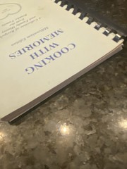 cooking with memories millennium edition A collection of Recipes and family