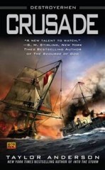 Crusade (Destroyermen) – Mass Market Paperback By Anderson, Taylor – VERY GOOD
