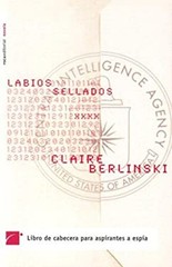 Labios Sellados Paperback Claire Berlinski