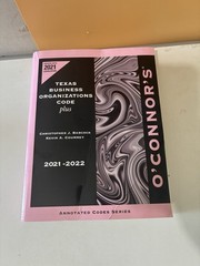 O’Conner’s Texas Business Organizations Code plus 2021-2022 – Very Good