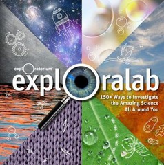 Exploralab: 150+ Ways to Inves the Exploratorium [Used – Fair] [Hardcover] – The