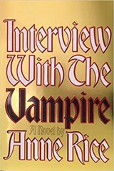 Interview with the Vampire HARDCOVER 1976 by Anne Rice