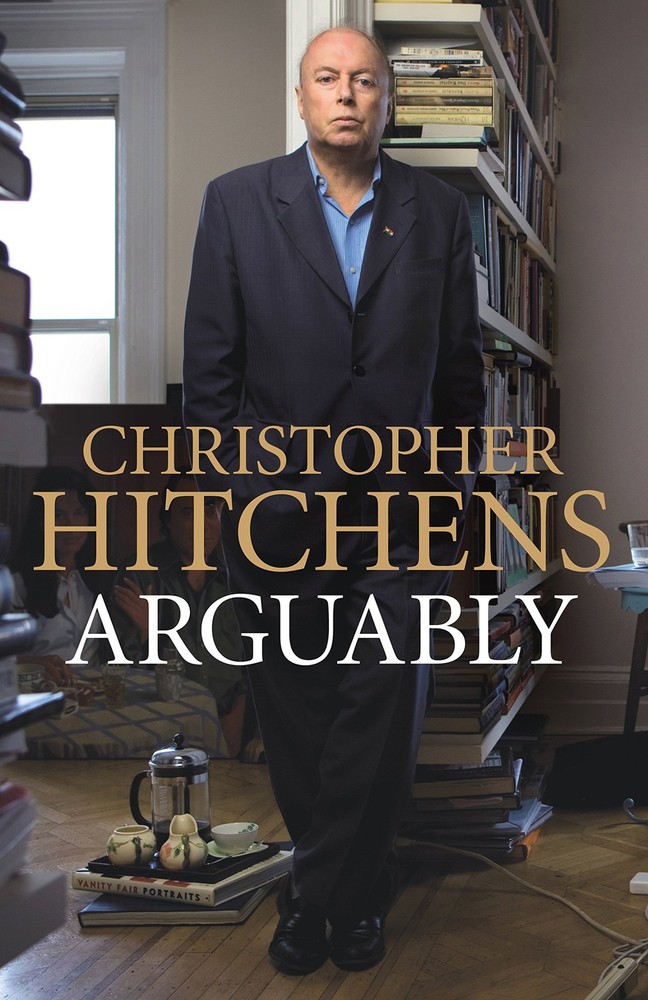 Arguably: Selected Essays By unknown author