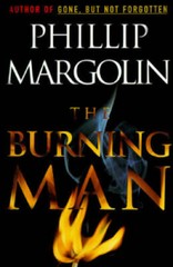 The Burning Man – Hardcover By Margolin, Phillip – GOOD