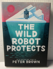 Wild Robot Protects by Peter Brown (2023, Hardcover) NEW