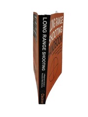 Long Range Shooting Handbook: Beginner’s Guide to Precision Rifle Shooting 2016