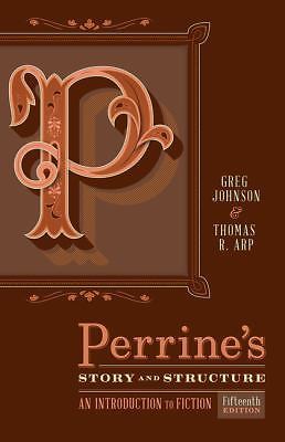 Perrine’s Story & Structure by Johnson, Greg; Arp, Thomas R.