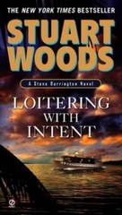 Loitering With Intent (Stone Barrington, No. 16) By Woods, Stuart – VERY GOOD