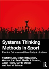 Systems Thinking Methods in Sport : Practical Guidance and Case Study…