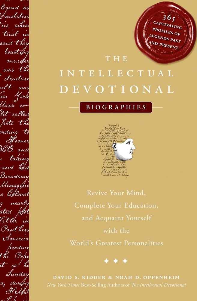The Intellectual Devotional Biographies: Revive Your Mind, Complete Your Edu…