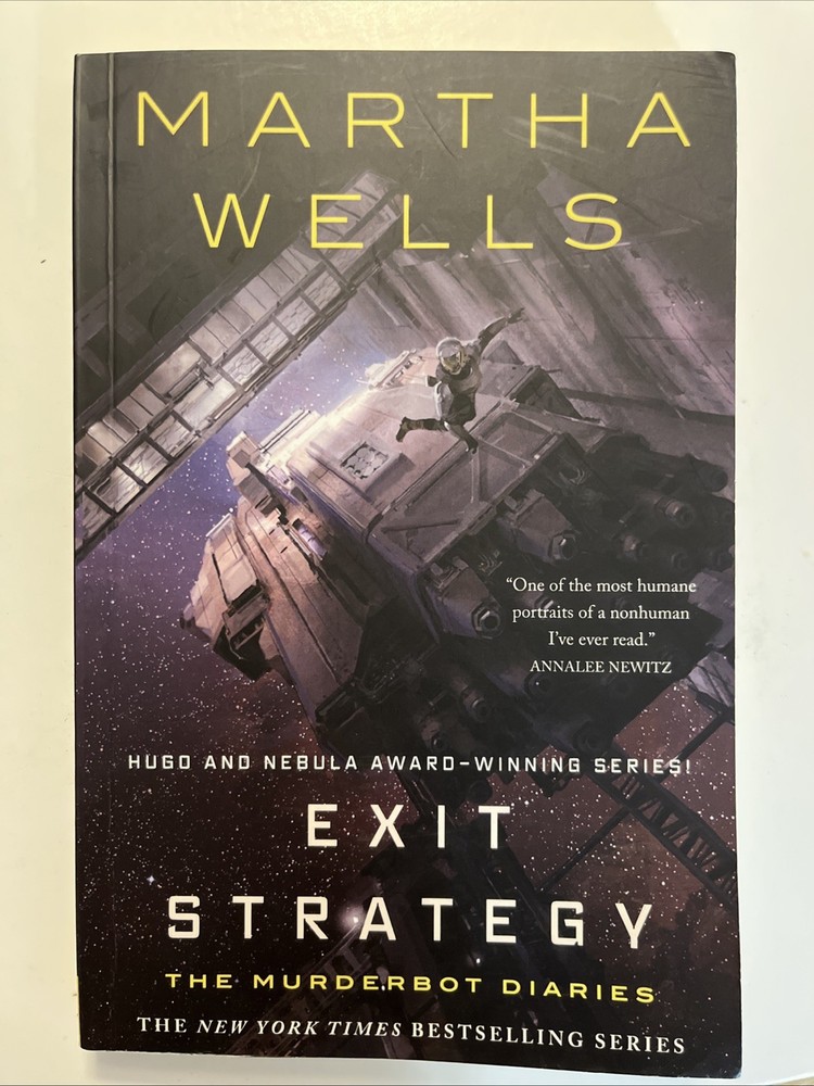 Exit Strategy The Murderbot Diaries Series Book 4 Martha Wells