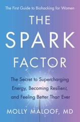 The Spark Factor: The Secret to Supercharging Energy, Becoming Resil – VERY GOOD