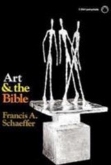 Art and the Bible: Two Essays; L’Abri Pamph- 9780877844433, Schaeffer, paperback