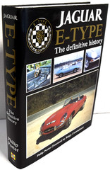 JAGUAR E-TYPE: The Definitive History by Philip Porter 1997 HC *LIKE NEW*