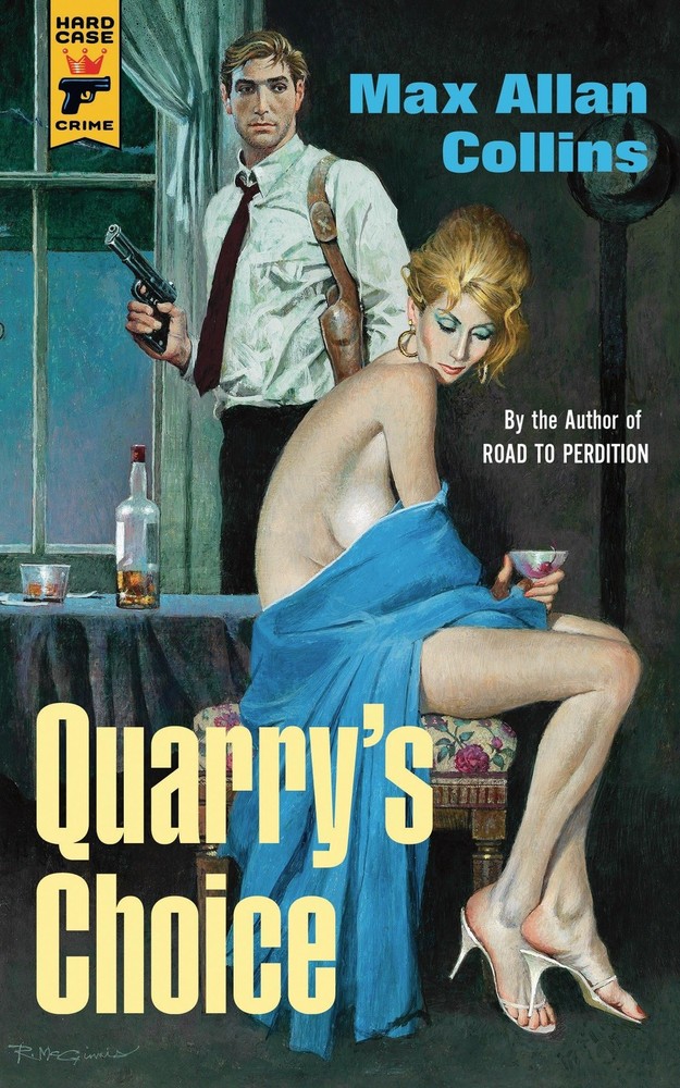 Quarry’s Choice: Quarry