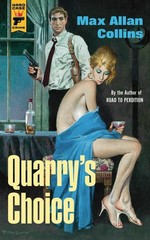 Quarry’s Choice: Quarry