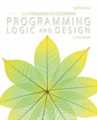 C++ Programs to Accompany Programming Logic and Design by Jo Ann Smith (English)