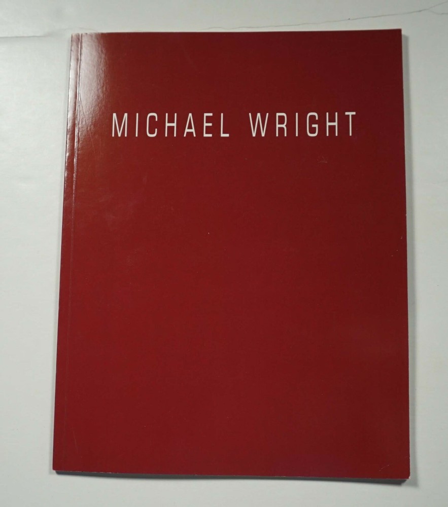 Michael Wright: Paintings of the Nineties 1995 Riva Yares Gallery Art Santa Fe