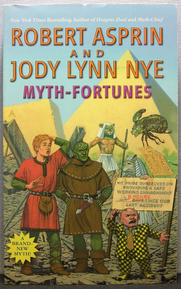 Asprin; Nye – Myth-Fortunes [Myth Adventures #19] PB 1st Printing 2011 Near Fine
