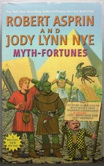 Asprin; Nye – Myth-Fortunes [Myth Adventures #19] PB 1st Printing 2011 Near Fine