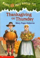 Thanksgiving on Thursday : Magic Tree House #27 by Mary Pope Osborne (2003) Pap