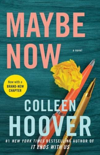 Maybe Now: A Novel (3) (Maybe Someday) – Paperback By Hoover, Colleen – GOOD