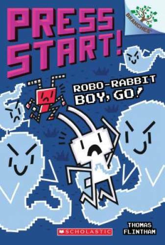 Robo-Rabbit Boy, Go!: A Branches Book (Press Start! #7) – Paperback – VERY GOOD