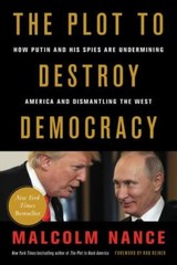 Plot to Destroy Democracy by Nance, Malcolm