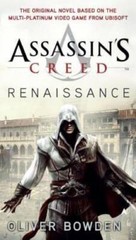 Assassin’s Creed: Renaissance – Paperback By Bowden, Oliver – GOOD