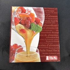 Vita-Mix Whole Food Recipes 3-Ring Binder and Owner’s Manual 5200 Recipes VGC