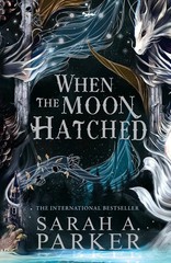When the Moon Hatched by Sarah A. Parker Hardcover Free Shipping
