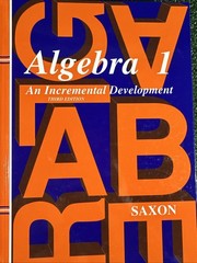 Algebra 1: An Incremental Development, 3rd Edition With Homeschool Packet