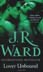 Lover Unbound By J. R. Ward