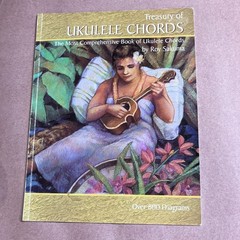 TREASURY OF UKULELE CHORDS By Roy Sakuma Hawaii’s Foremost Ukulele Teacher