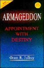 Armageddon: Appointment With Destiny by Grant R. Jeffrey