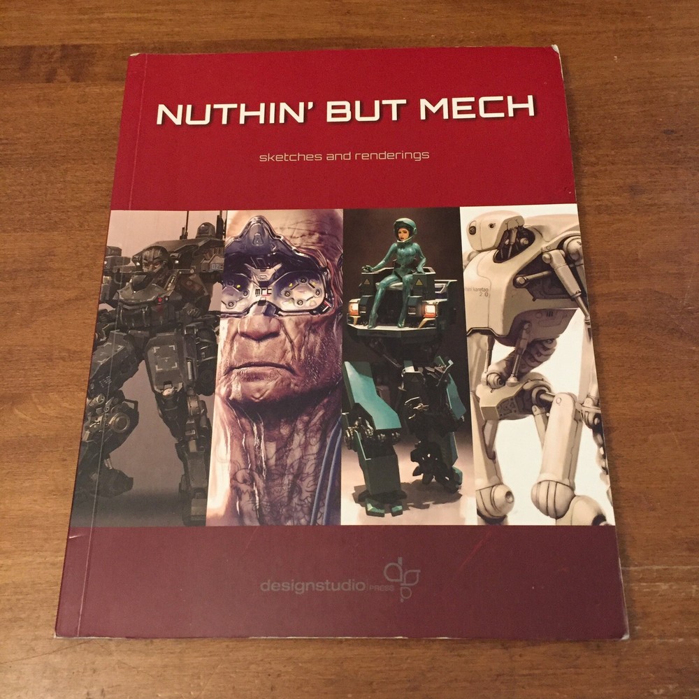 Nuthin’ But Mech Sketches and Renderings 2012 Design Studio Press TPB Good Cond