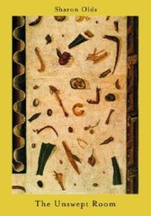 The Unswept Room – Paperback By Olds, Sharon – VERY GOOD