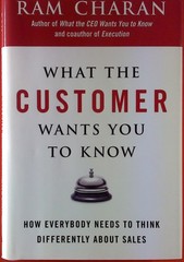 What the Customer Wants You to Know: How Everybody Needs to Think Differentl…