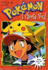 Pokemon Chapter Bks.: I Choose You! by Tracey West (1999, Digest Paperback)
