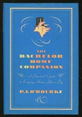 The Bachelor Home Companion: A Practical Guide to Keeping Hous – VERY GOOD